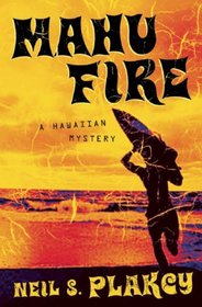 Mahu Fire (Mahu, Bk 3)