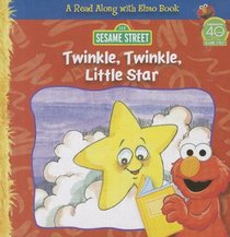 Twinkle Twinkle Little Star (Read Along with Elmo Books)