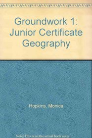 Groundwork 1: Junior Certificate Geography