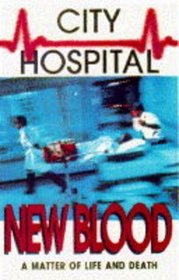 New Blood (City Hospital)
