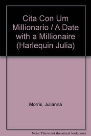 Cita Con un Millonario  (A date with a billionaire)