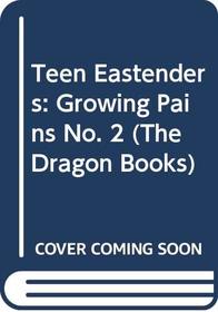 Growing Pains Teen Eastender 2