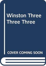 Winston Three Three Three