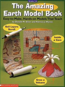 The Amazing Earth Model Book (Grades 3-6)