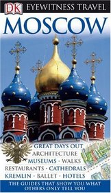 Moscow (EYEWITNESS TRAVEL GUIDE)