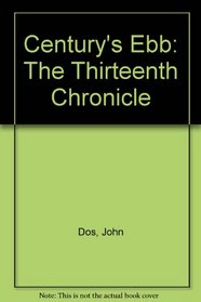 Century's Ebb: The Thirteenth Chronicle