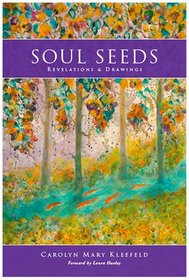 Soul Seeds: Revelations and Drawings