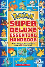 Super Deluxe Essential Handbook (Pokemon): The Need-to-Know Stats and Facts on Over 800 Characters