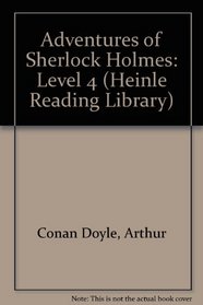 Adventures of Sherlock Holmes: Level 4 (Heinle Reading Library)