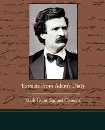 Extracts From Adam s Diary
