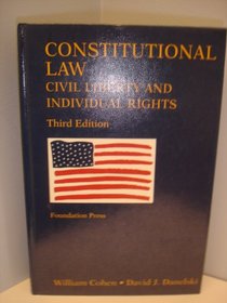 Constitutional Law: Civil Liberty and Individual Rights
