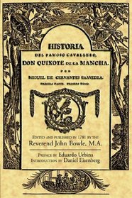 Historia Del Famoso Cavallero Don Quijote De La Mancha (Volume I)
