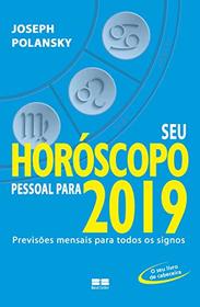 Seu Horoscopo Pessoal para 2019 (Em Portugues do Brasil)