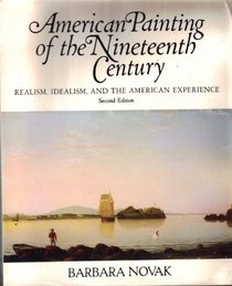American Painting of the Nineteenth Century: Realism, and the American Experience