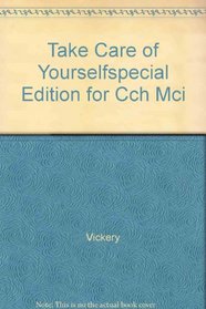 Take Care of Yourselfspecial Edition for Cch Mci
