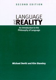 Language and Reality - 2nd Edition: An Introduction to the Philosophy of Language