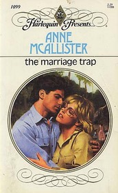 The Marriage Trap (Harlequin Presents, No 1099)