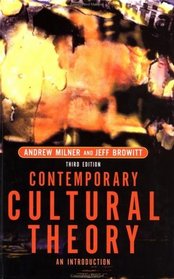 Contemporary Cultural Theory: An Introduction