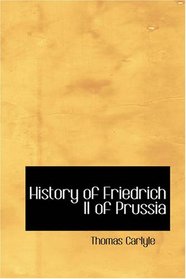History of Friedrich II of Prussia, Volumes 5-8