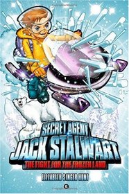Secret Agent Jack Stalwart, Book Twelve: The Fight for the Frozen Land (The Arctic)