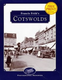 Francis Frith's the Cotswolds (Francis Frith's Photographic Memories)