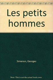 Les petits hommes (French Edition)