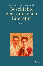 Geschichte der rmischen Literatur.