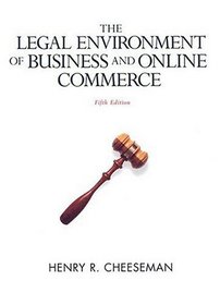 Legal Environment of Business and Online Commerce, The (5th Edition)