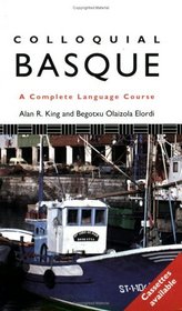 Colloquial Basque: A Complete Language Course (Colloquial Series (Book Only))