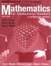 Mathematics for Elementary Teachers, Hints and Solutions Manual for Part A Problems : A Contemporary Approach