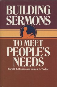 Building Sermons to Meet People's Needs