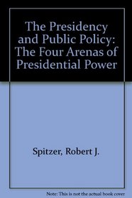 Presidency & Pub Policy