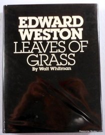 Edward Weston: Leaves of Grass.