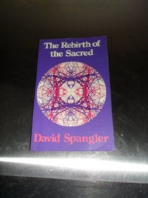 The Rebirth of the Sacred