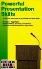 Powerful Presentation Skills: A Quick and Handy Guide for Any Manager or Business Owner (Business Desk Reference)