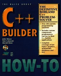 Borland C++ Builder: the Definitive C++ Builder Problem Solver