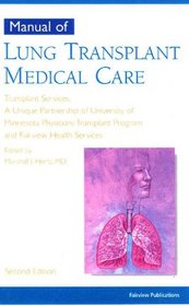 Manual of Lung Transplant Medical Care (Transplant Care Series)