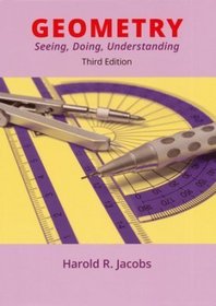 Jacobs Geometry: Seeing, Doing, Understanding Textbook (3rd Edition)