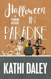 Halloween in Paradise (A Tj Jensen Mystery) (Volume 6)