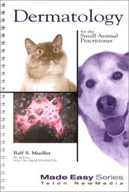 Dermatology for the Small Animal Practitioner (Book with CD-ROM for Windows & Macintosh) (Made Easy)