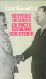 Histoire secrete du pacte germano-sovietique (French Edition)