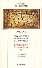 Fontes Christiani, 1. Folge, 21 Bde. in 38 Tl.-Bdn., Kt, Bd.2/4, Rmerbriefkommentar
