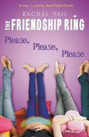 Please, Please, Please (The Friendship Ring)