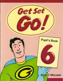 Get Set - Go!: Pupil's Book Level 6
