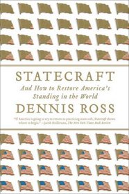 Statecraft: And How to Restore America's Standing in the World