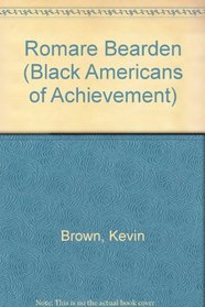 Romare Bearden (Black Americans of Achievement)