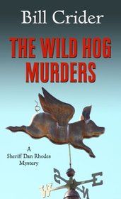 The Wild Hog Murders (Thorndike Press Large Print Mystery Series)