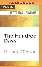The Hundred Days (Aubrey/Maturin)