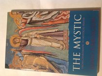 The Mystic: From Charismatic Healing to Mystical Power