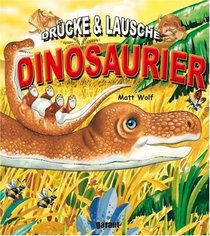 Dinosaurier - Drcke und Lausche